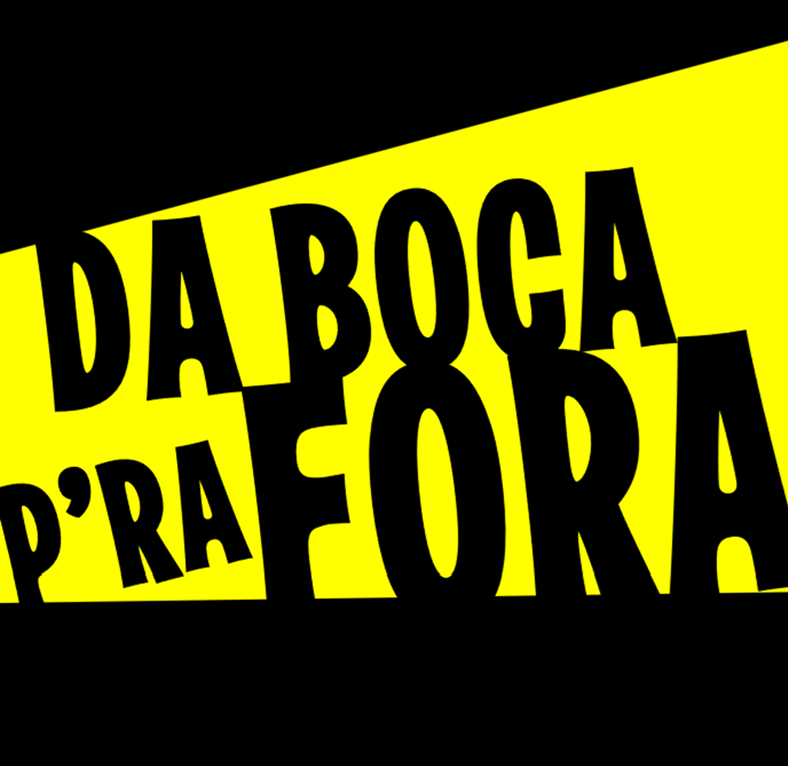 Teatro - Da Boca Pra Fora