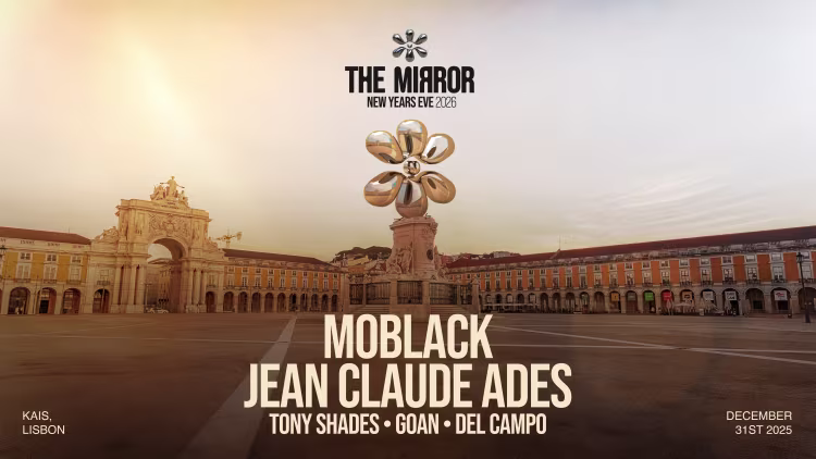 The Mirror Nye Por THE MIRROR qua 31 dez das 22:00 às 06:00 Kais Restaurante Bar Cais da Viscondessa, 1200-109 Lisboa, Portugal Bilhetes agora a 20,00 € Interessado 203 tem interesse Bilhetes GENERAL ACCESS De 20,00 € BACKSTAGE ACCESS De 60,00 € 🔁 Garanta o seu bilhete agora. Revenda no Shotgun quando necessário! Se mudares de ideias, podes revender o teu bilhete em segurança na aplicação Shotgun. Descrição NEW YEAR, NEW REFLECTIONS 🗓 31 December 2025 📍 Kais, Lisbon 🕙 Doors open from 10:00 PM to 06:00 AM Step into a night where endings and beginnings collide… As the clock approaches midnight, Kais transforms into a realm of light, rhythm, and celebration, an immersive experience to welcome 2026. Expect stunning scenography, captivating performances, and a soundtrack crafted by some of the most inspiring artists of the moment. Line-up: MoBlack Jean Claude Ades Tony Shades Goan Del Campo Produced by: THE MIRROR Lineup MoBlack MoBlack GOAN GOAN Jean Claude Ades Jean Claude Ades Tony Shades Tony Shades Organizado por THE MIRROR 276 seguidores 1 evento Seguir Mood Techno Tech House Localização Kais Restaurante Bar Cais da Viscondessa, 1200-109 Lisboa, Portugal