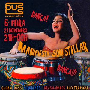 DJ Manifiesta & Som Stellar - BUS Paragem Cultural