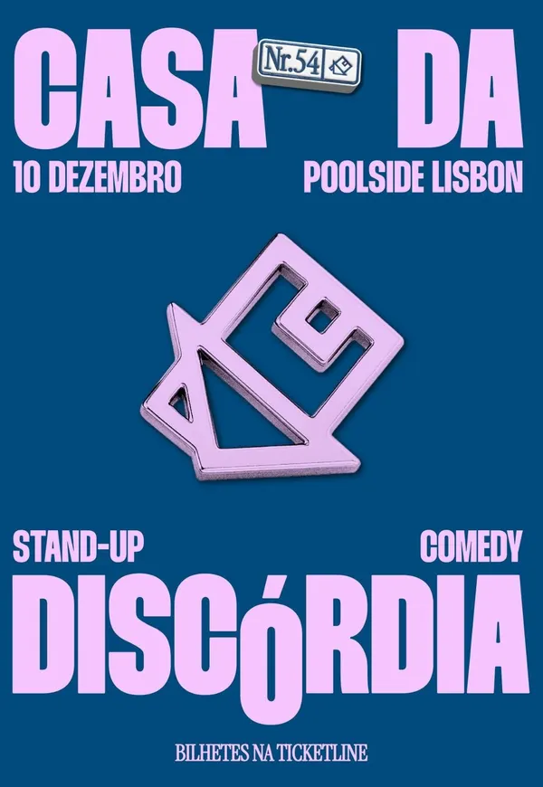 Casa da Discórdia nº54 – Noites de Testes de Stand Up