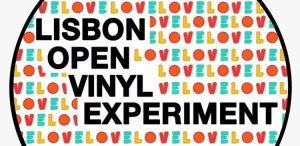 Lisbon Open Vinyl Experiment