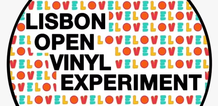 Lisbon Open Vinyl Experiment