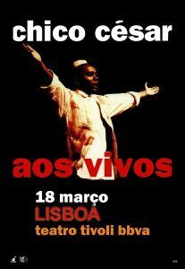 Lisboa | Chico César – “Aos Vivos”