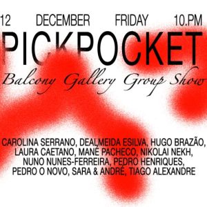 Pickpocket — Exposição Coletiva