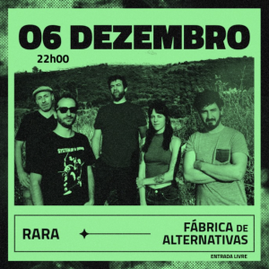 RARA | Concerto na Fábrica de Alternativas