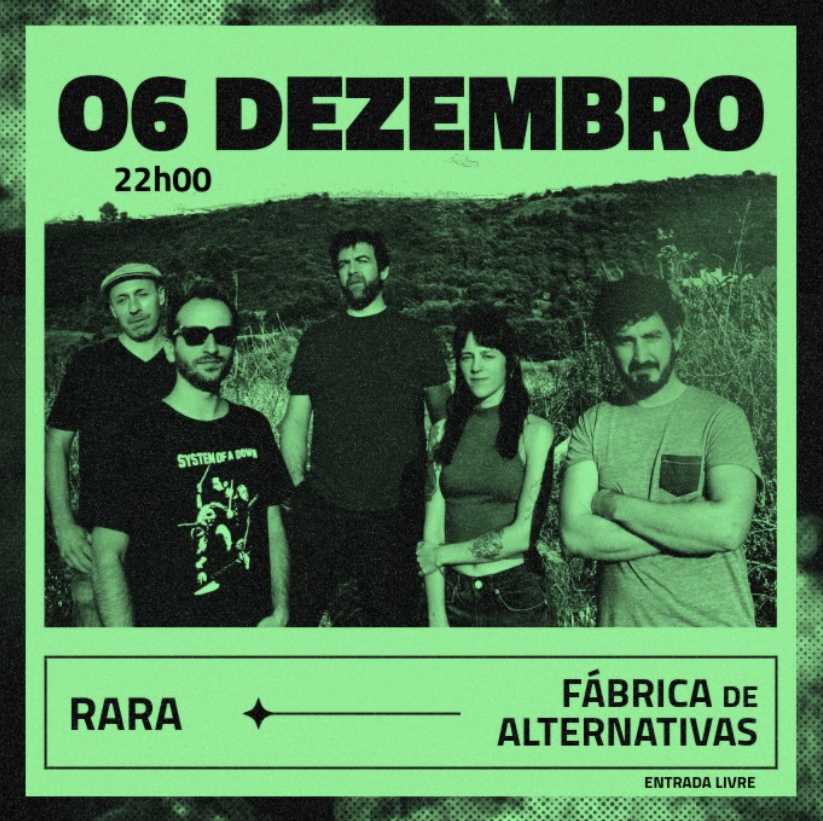 RARA | Concerto na Fábrica de Alternativas