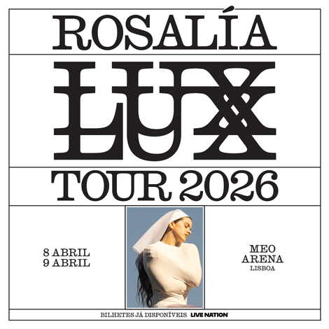 ROSALÍA – LUX TOUR 2026 | MEO Arena