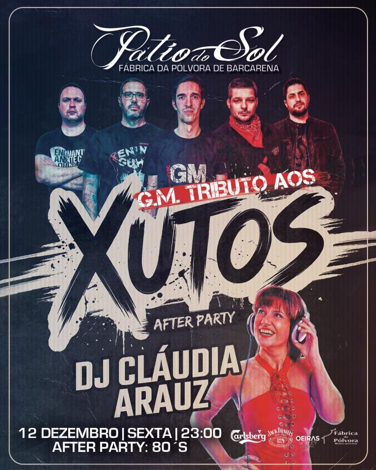 G.M. Tributo Xutos & Pontapés com After Party DJ Cláudia Arauz em Oeiras