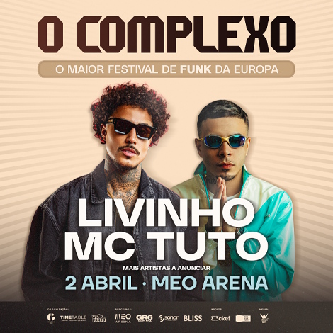 O COMPLEXO — Festival de Funk | MEO Arena