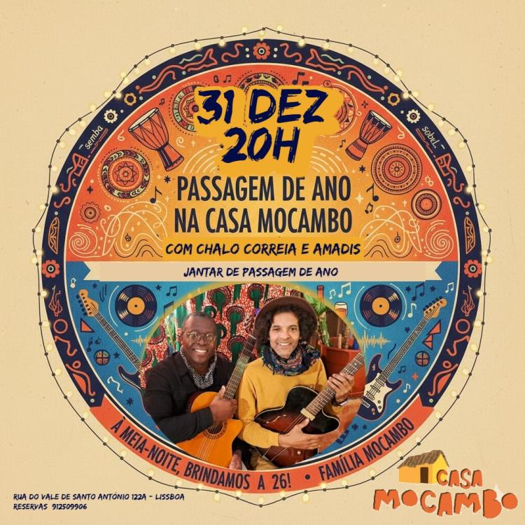 Último Jantar do Ano, a Passagem a 2026 entre o Semba e o Afrobeat com CHALO CORREIA e AMADIS