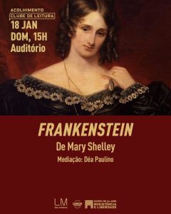 Clube de Leitura: Frankenstein, de Mary Shelley