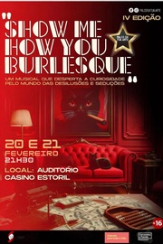 Show me How You Burlesque – Casino Estoril
