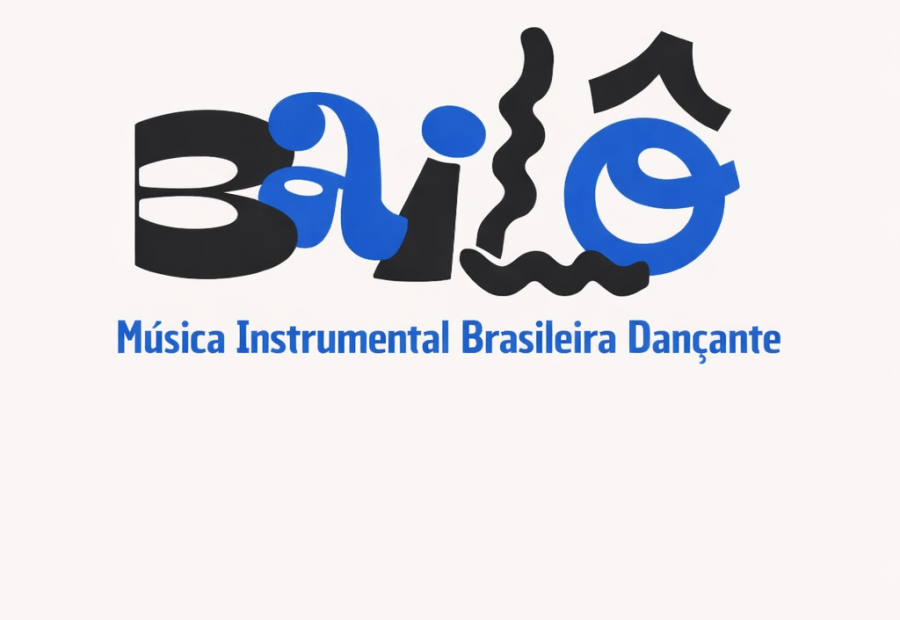 Bailô - Musica Brasileira Dançante