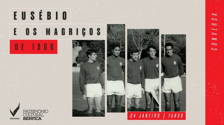 Conversa Eusébio e os Magriços de 1966