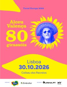 ALCEU VALENÇA | 80 GIRASSÓIS — Coliseu de Lisboa