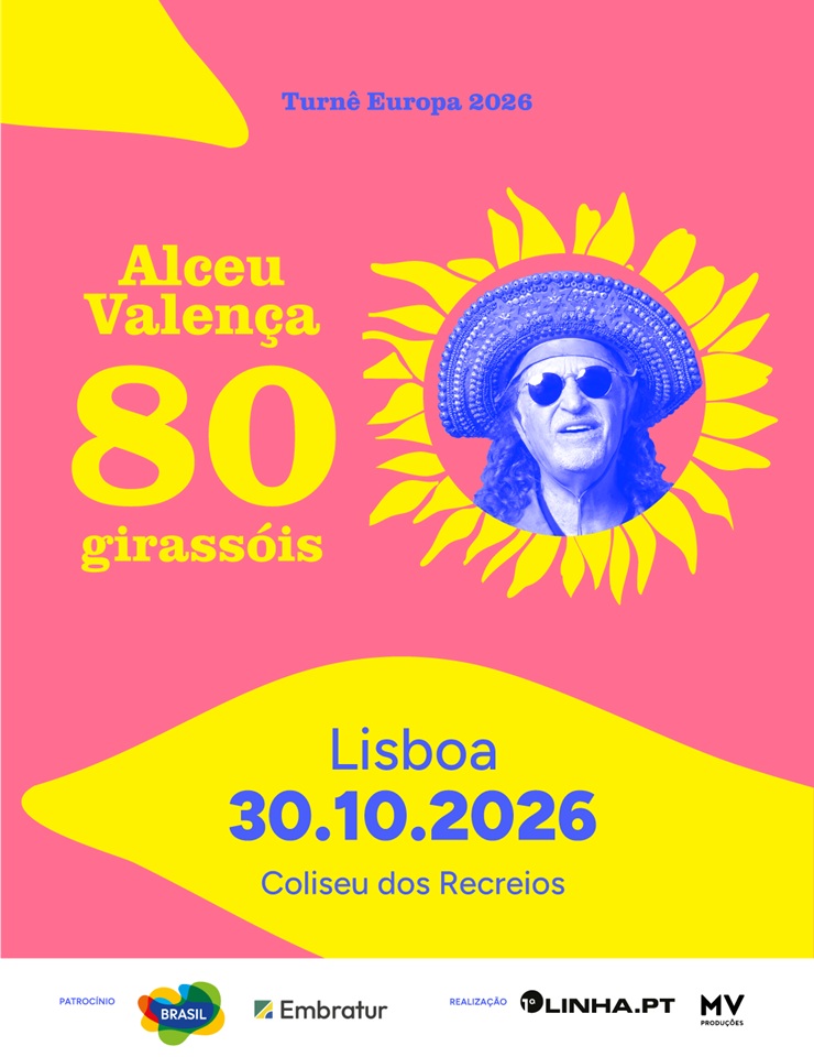 ALCEU VALENÇA | 80 GIRASSÓIS — Coliseu de Lisboa