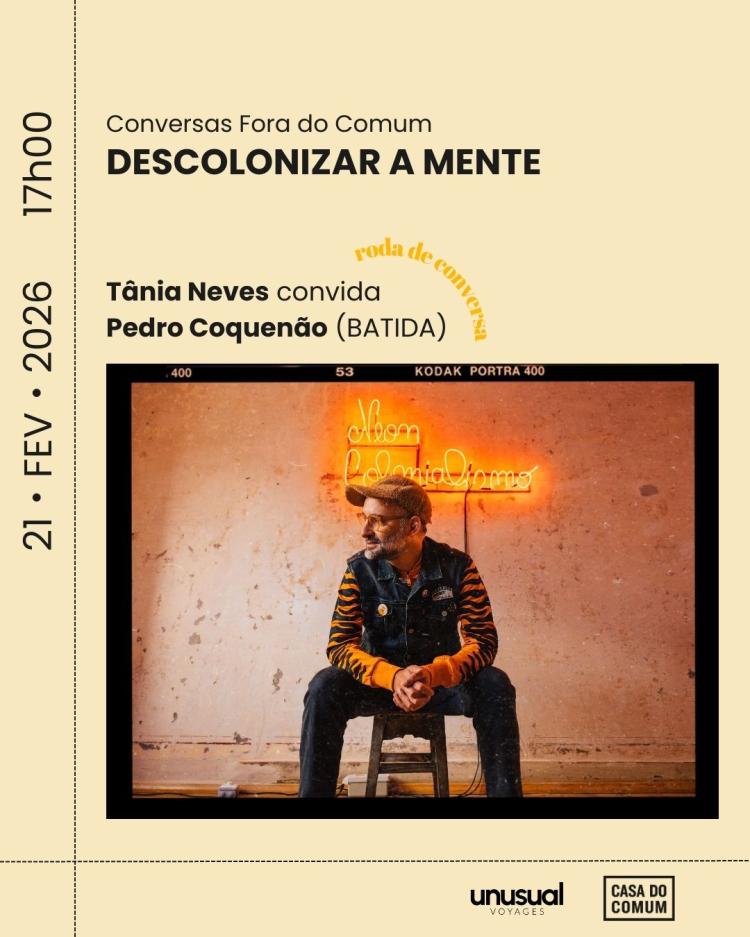 Conversas Fora do Comum: “Viajar é um ato político” debate herança colonial