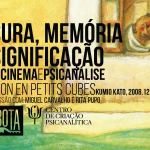 Ciclo de Cinema e Psicanálise: Censura, Memória e Ressignificação