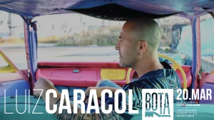 Luiz Caracol ao vivo no BOTA