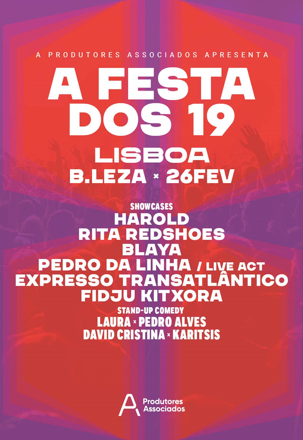 A Festa dos 19 celebra 19 anos de música e humor no B.Leza