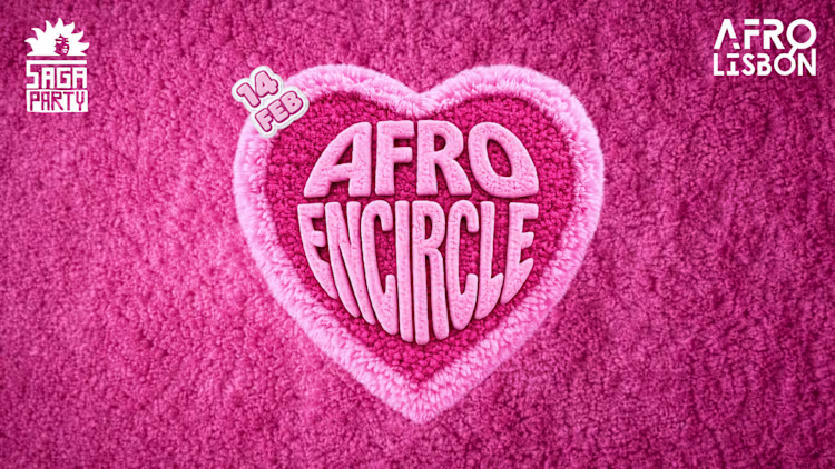Afro Encircle – Valentine’s Night