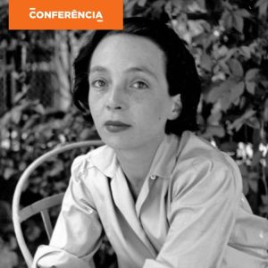Ciclo de Conferências Marguerite Duras A Aventura de Escrever