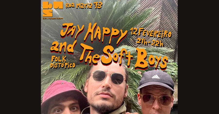 Jay Happt and The Soft Boys levam Folk Distópico