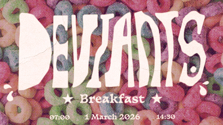 Deviants Breakfast 2 – Morning Vibes com Those Who Dance