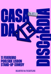 Casa da Discórdia Nº 60 – Stand-Up Comedy