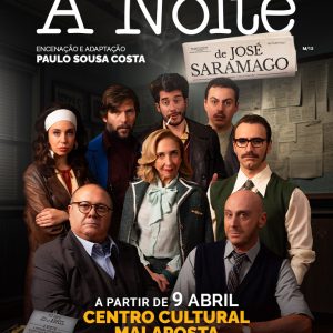 A NOITE – Teatro inspirado em José Saramago