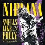 SMELLS LIKE POLLY – Nirvana Tribute Band