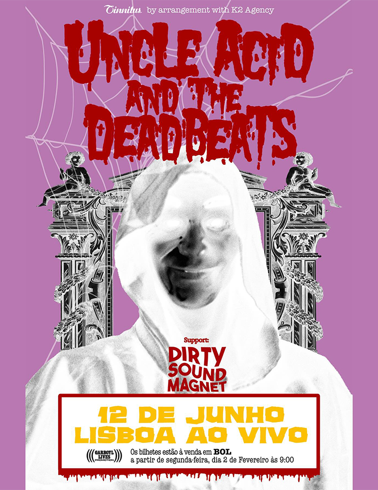 Uncle Acid and The Deadbeats + Dirty Sound Magnet