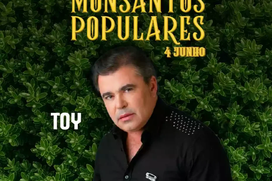 Monsantos Populares com Toy