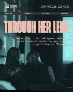 Through Her Lens – Curtas por realizadoras femininas