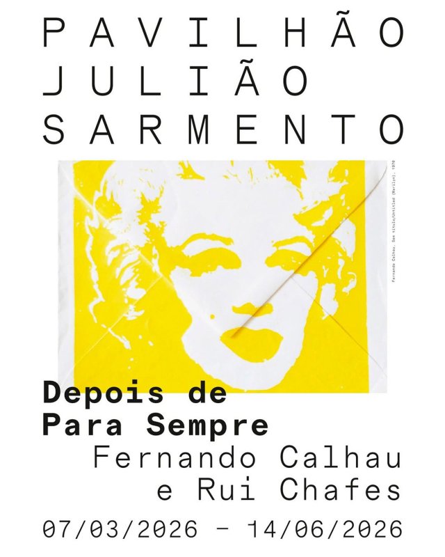 “Depois de Para Sempre”: exposição de Fernando Calhau e Rui Chafes no Pavilhão Julião Sarmento
