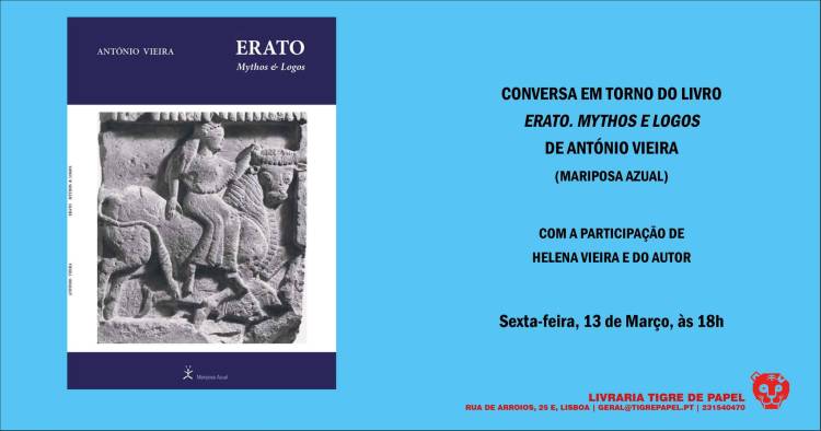 Conversa sobre “Erato. Mythos e Logos” de António Vieira