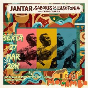 Jantar Sabores da Lusofonia com Chalo Correia