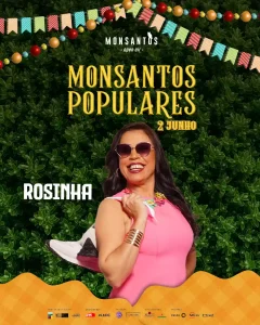 Monsantos Populares com Rosinha