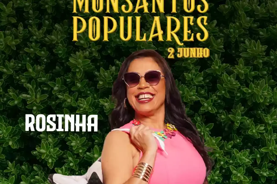 Monsantos Populares com Rosinha