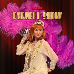 Maxime Cabaret Show – Lily Blanche & Others