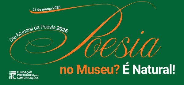 Dia Mundial da Poesia – “Poesia no Museu? É natural!”