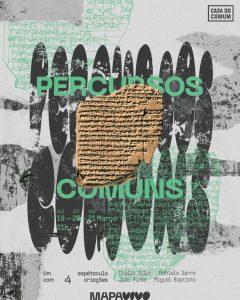 Percursos Comuns – Performance Inovadora na Casa do Comum