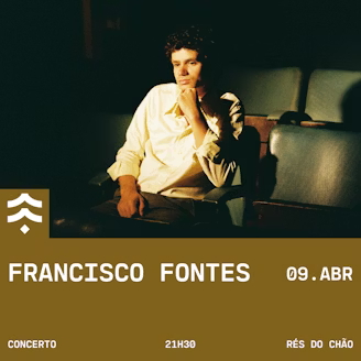 Francisco Fontes no Rés do Chão da Casa Capitão