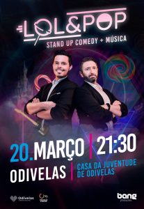 LOL & POP: Stand-up & Music in Odivelas