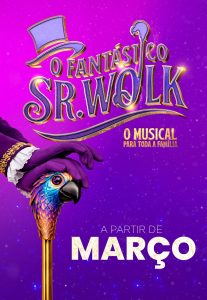 O Fantástico Sr. Wolk | O Musical