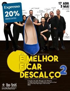 É Melhor Ficar Descalço 2 regressa à Boutique da Cultura