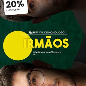 Irmãos, o monólogo de Manuel Jerónimo