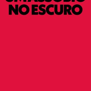 Um Assobio no Escuro estreia em Almada