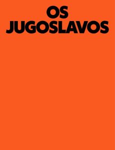 Os jugoslavos – Teatro Contemporâneo