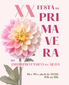 Lisboa floresce na XX Festa da Primavera: Jardim Botânico da Ajuda recebe dois dias de natureza, cor e celebração